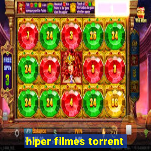 hiper filmes torrent